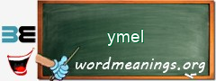 WordMeaning blackboard for ymel